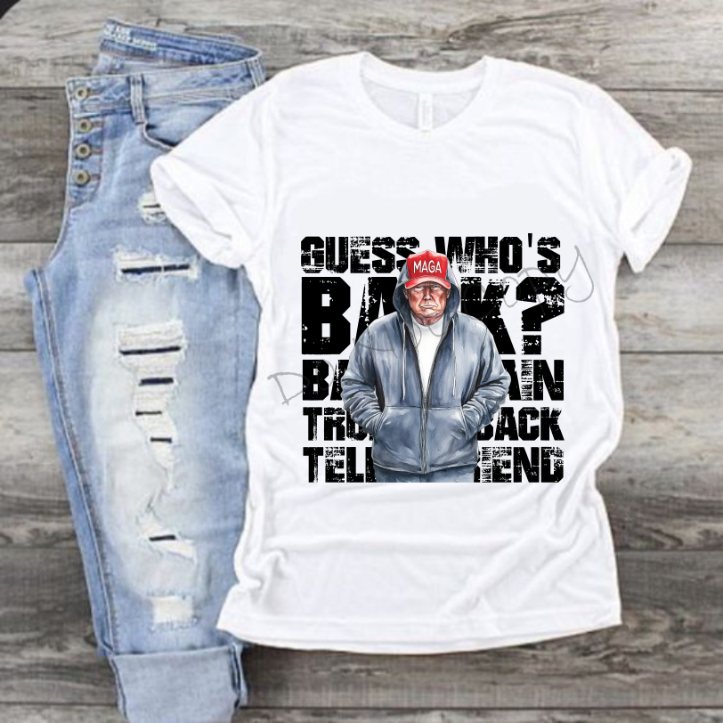 Guess Who's Back |Black |Trump