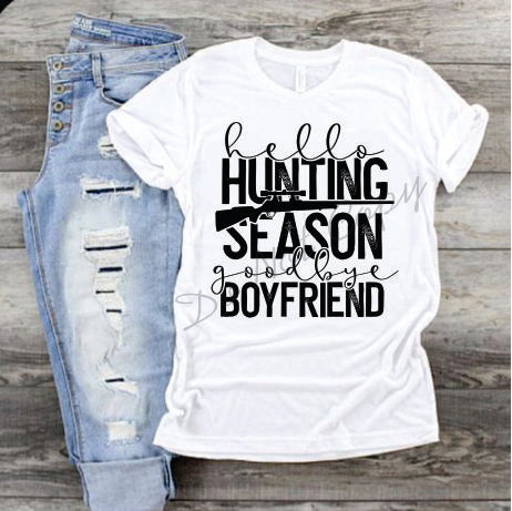 Hello Hunting Season Goodbye Boyfriend