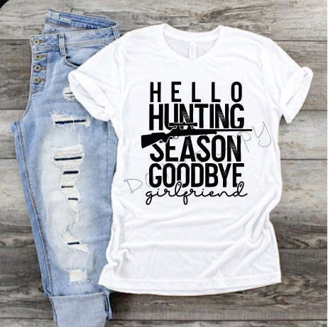 Hello Hunting Season Goodbye Girlfriend