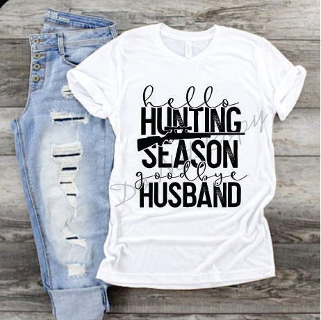 Hello Hunting Season Goodbye Husband