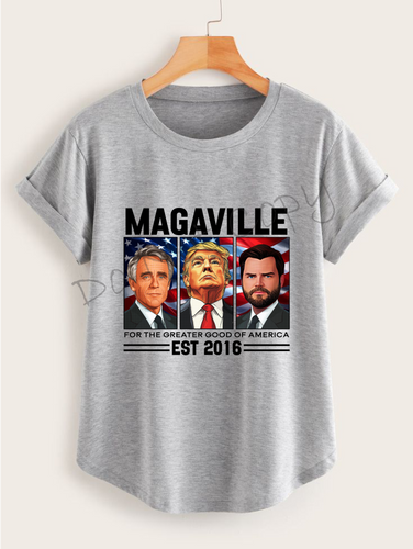 Magaville For The Greater Good Of America Est. 2016
