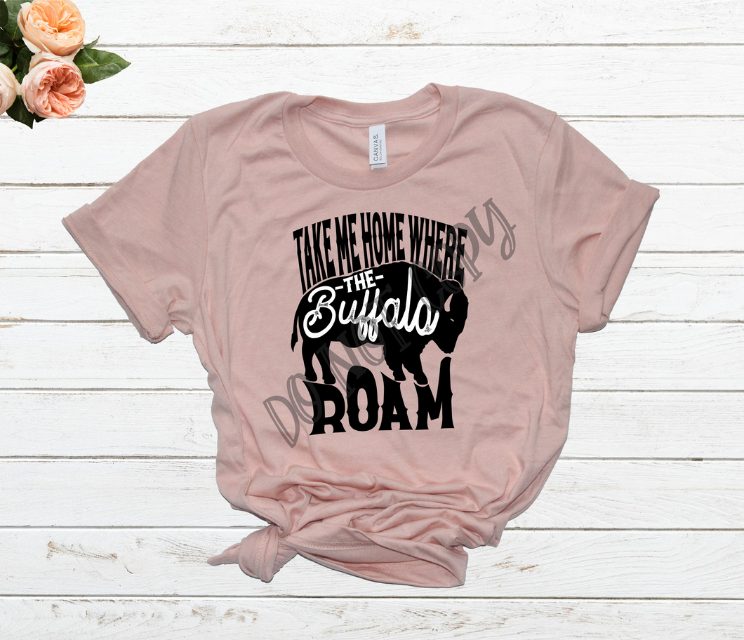 Take me home where the Buffalo Roam