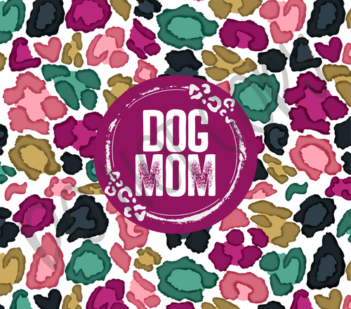 Dog Mama Pink, Teal & Mustard Leopard 20 oz Straight tumbler Sublimation Transfer