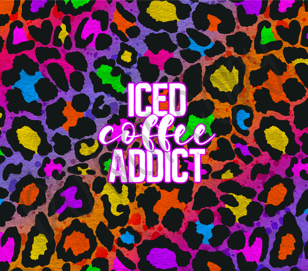 Iced Coffee Addict Colorful Leopard Completed Tumbler