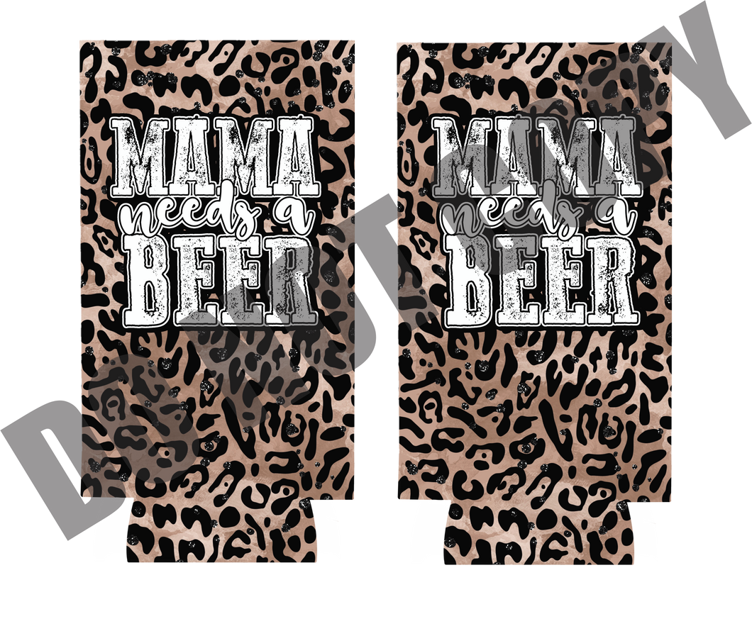 Mama Needs a Beer Leopard Slim Koozie