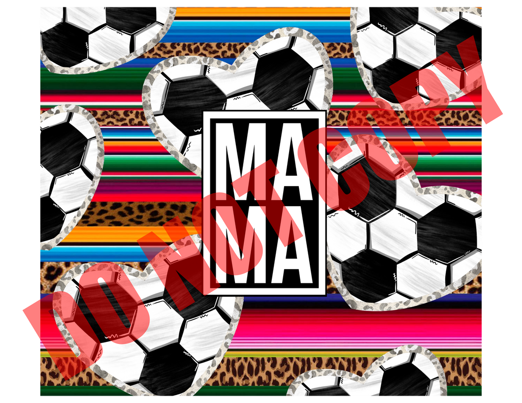 Soccer Mama Serape & Soccer Ball Hearts Completed Tumbler