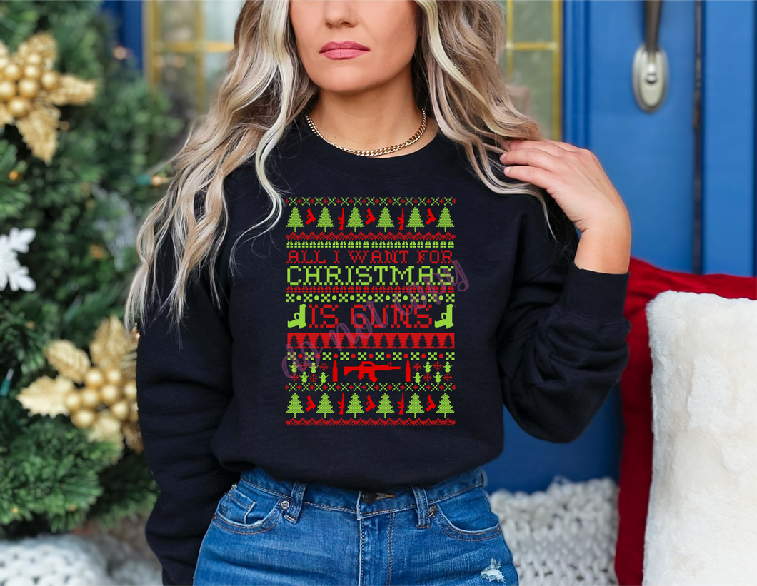 All I Want For Christmas Is Guns Sweater Transfer