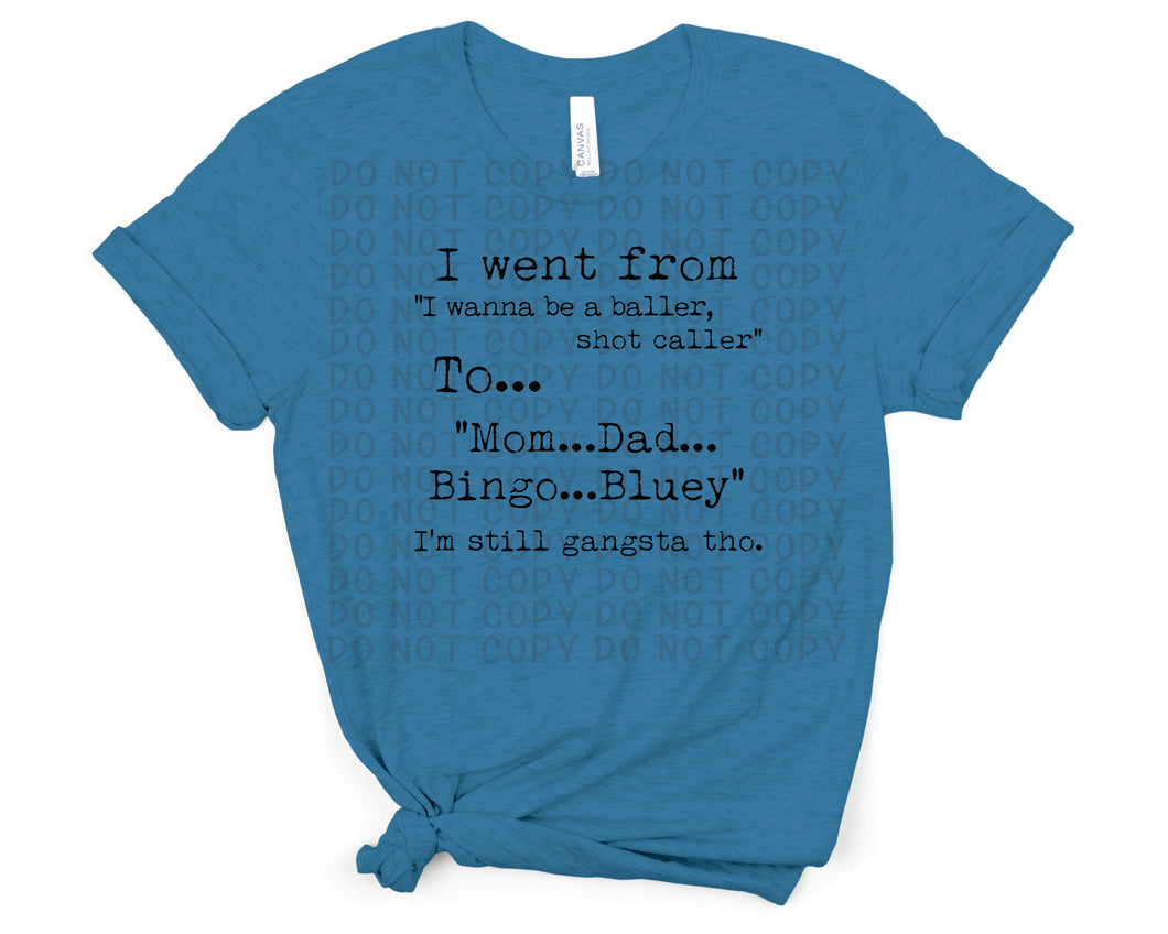 Went from Baller Shot caller to Mom