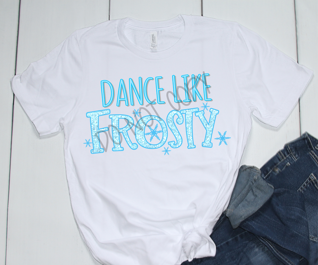 Dance Like Frosty Blue Glitter Transfer