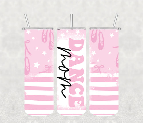 Dance Mom Wrap/Tumbler