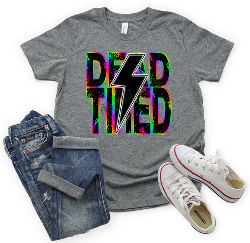 Dead Tired Neon Colors With Lightning Bolt Transfer