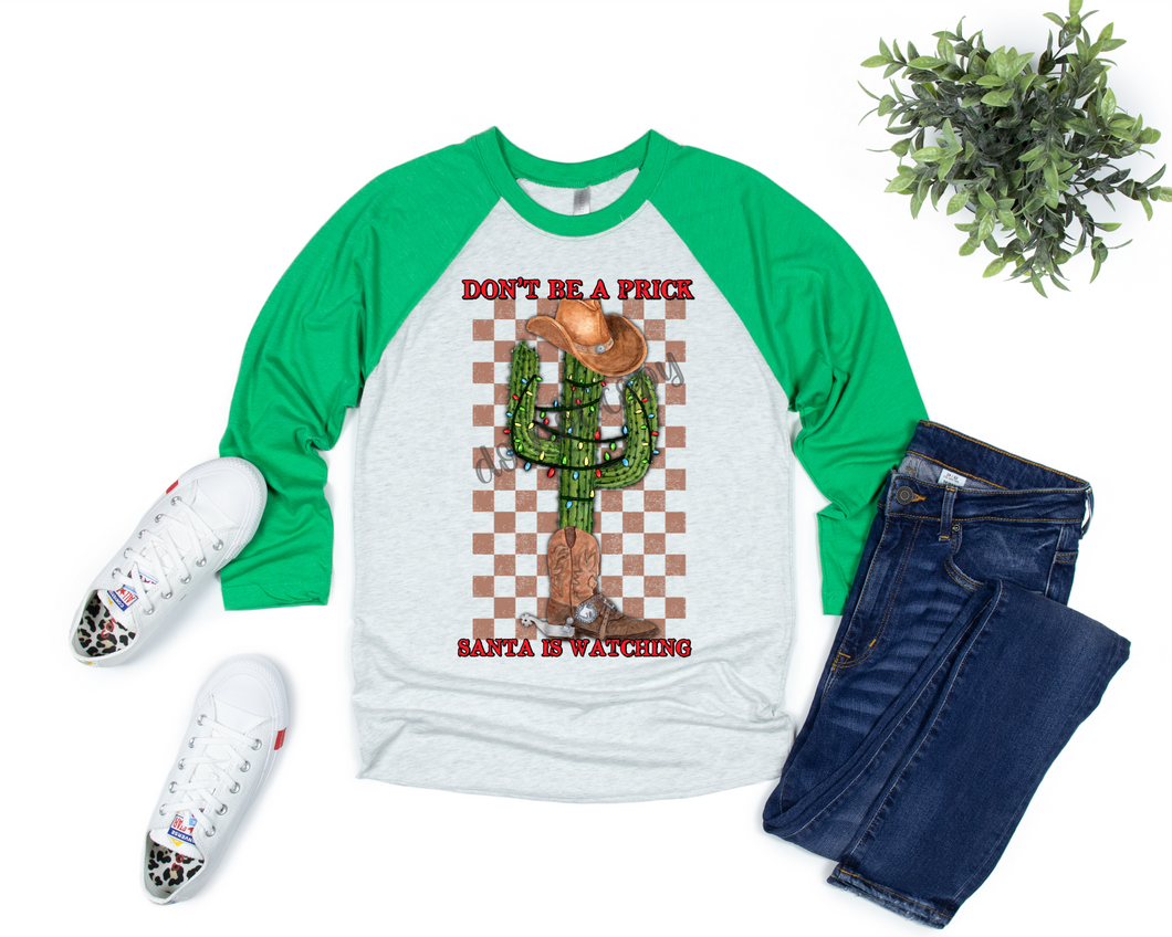 Don't Be A Prick Santa Is Watching Cactus Transfer