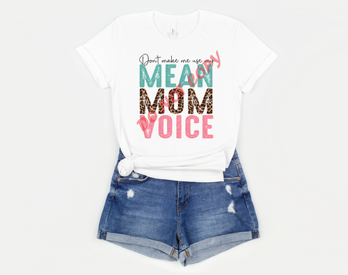 Don't Make Me Use My Mean Mom Voice Teal Leopard Pink Transfer