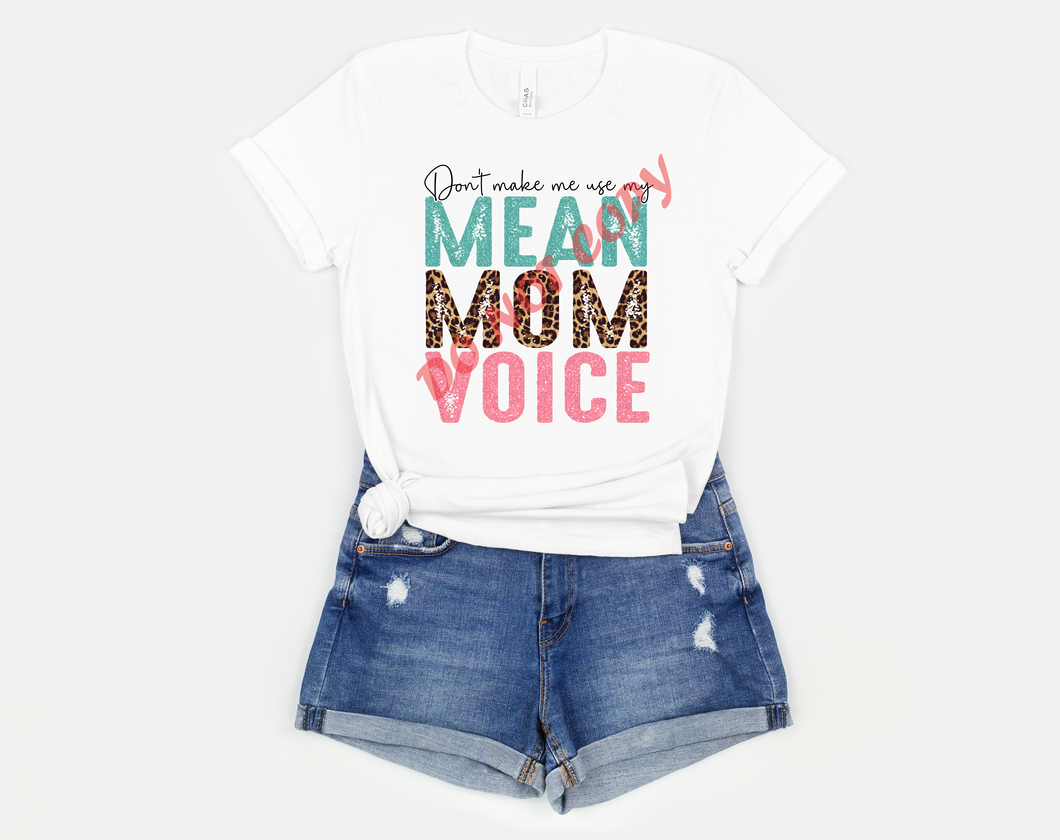 Don't Make Me Use My Mean Mom Voice Teal Leopard Pink Transfer