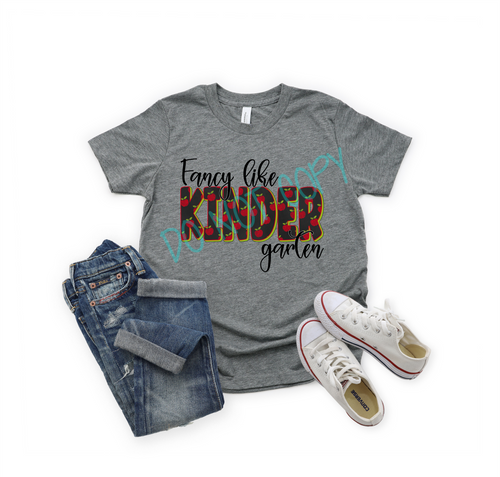 Fancy Like Kindergarten Transfer