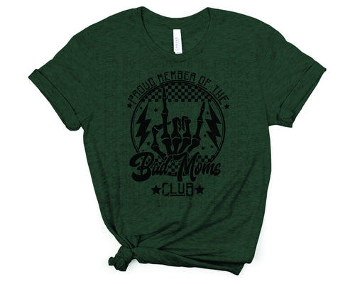 Proud Member of Bad Moms Club Transfer