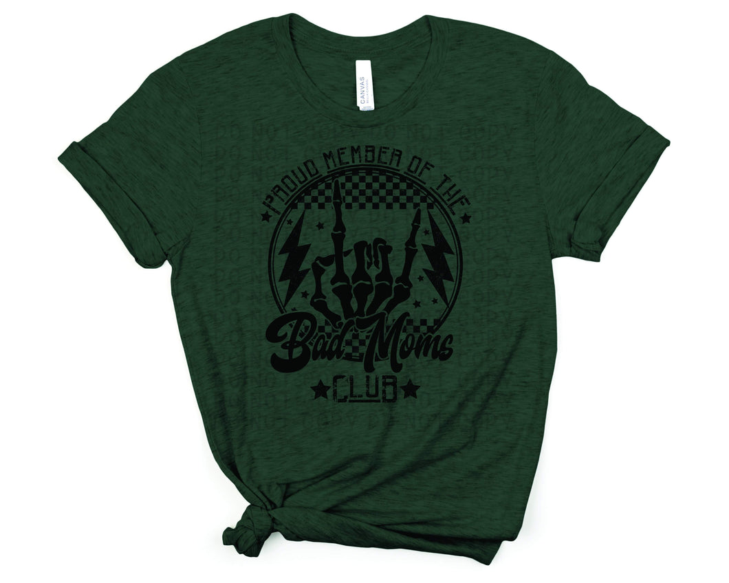 Proud Member of Bad Moms Club Transfer