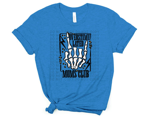 Overstimulated Moms Club Transfer