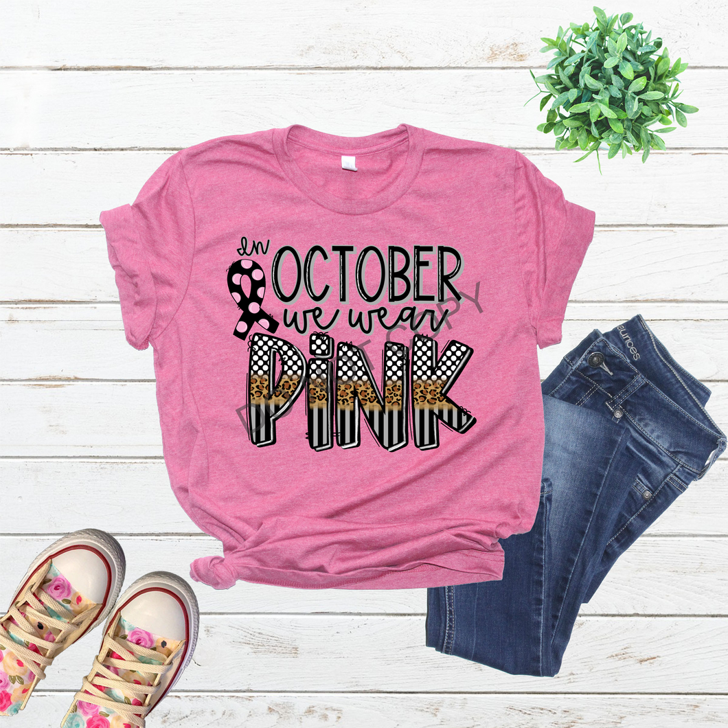 In October We Wear Pink Black Grey & Leopard Transfer