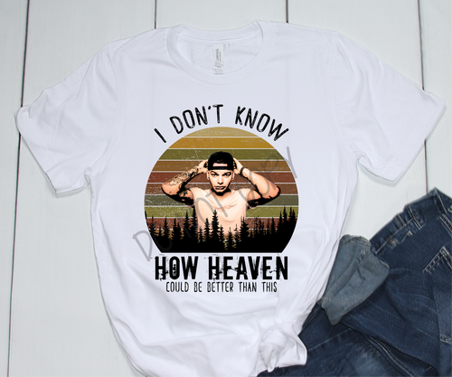 Kane Brown I Don't Know How Heaven Could Be Better Than This Transfer