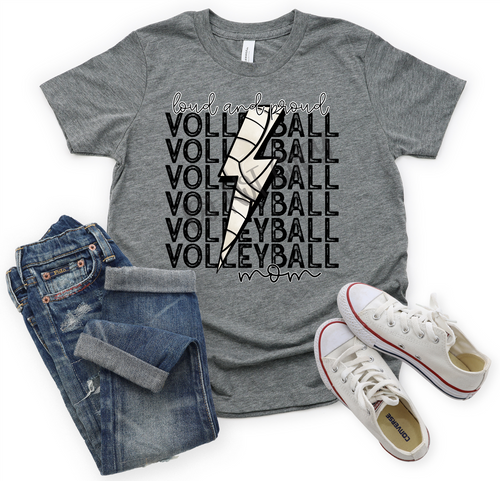 Loud & Proud Volleyball Mom Lightning Bolt Stacked Transfer