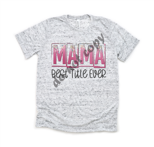 Mama Best Title Ever Pink & Silver Transfer