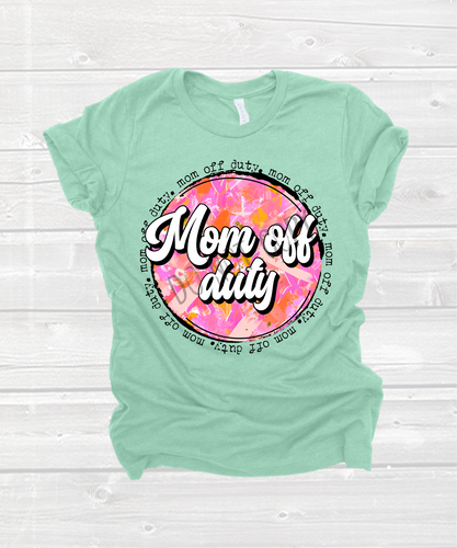 Mom Off Duty Colorful Circle Transfer
