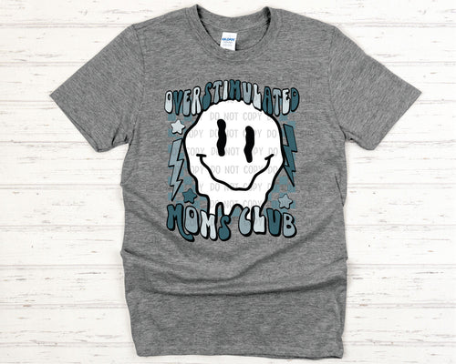 Overstimulated Moms Club Transfer