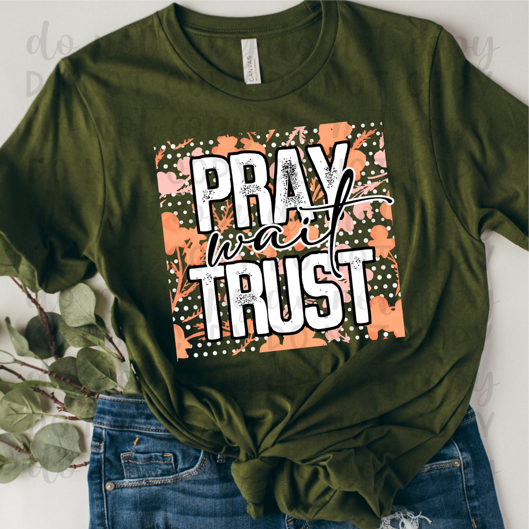 Pray Wait Trust Pink & Coral Floral Square Transfer