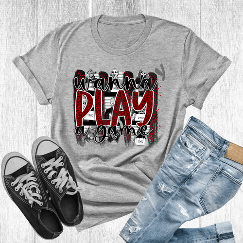 Wanna Play a Game Horror Brushstrokes Transfer