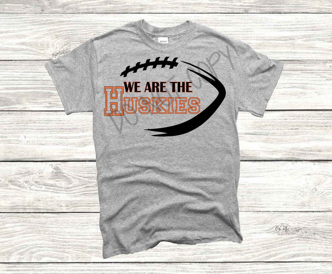 We Are The Huskies Football Orange & Black Print Transfer